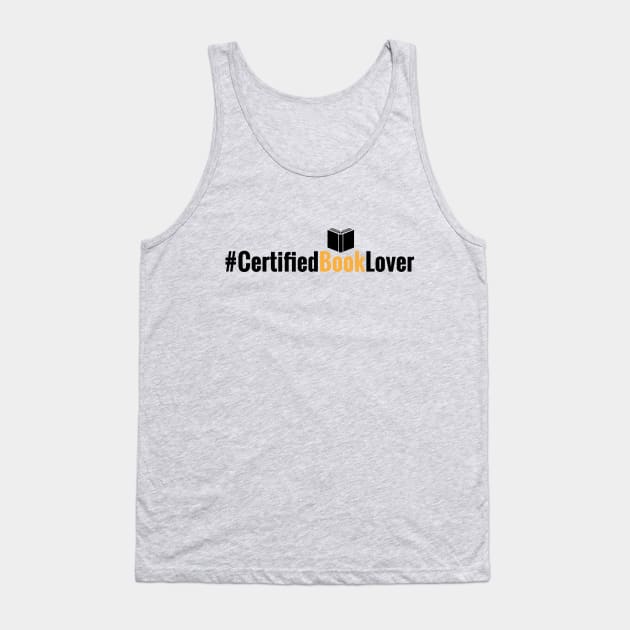 Certified Book Lover Tank Top by StacyInspires